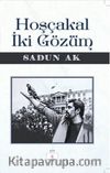Hoşçakal İki Gözüm