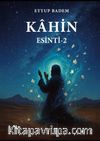 Kahin / Esinti 2