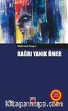 Bağrı Yanık Ömer