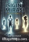 Işığın Mirası / Yalnız Değiliz