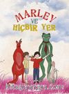 Marley ve Hiçbir Yer