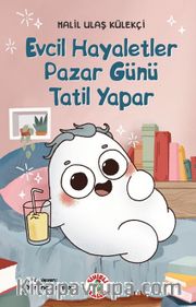 Evcil Hayaletler Pazar Günü Tatil Yapar