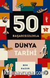 50 Başarısızlıkla Dünya Tarihi