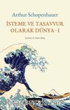İsteme ve Tasavvur  Olarak Dünya