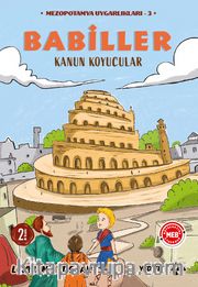 Babiller - Kanun Koyucular / Mezopotamya Uygarlıkları 3 
