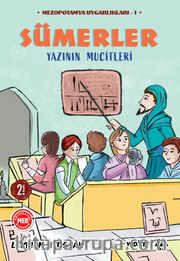 Sümerler - Yazının Mucitleri / Mezopotamya Uygarlıkları 1