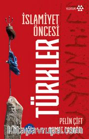 İslamiyet Öncesi Türkler