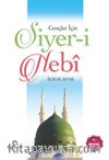 Gençler İçin Siyer-i Nebi