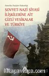 Sovyet-Nazi Siyasi İlişkilerine Ait Gizli Vesikalar ve Türkiye