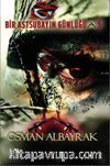 Bir Astsubayın Günlüğü 3 & İsimsiz Kahramanlar