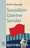 Sosyalizm Üzerine Sorular