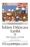 İslam Dünyası Tarihi 2: Osmanlı Devleti’nin Kuruluşundan On Dokuzuncu Yüzyıla Kadar