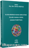 Uluslararası Hukuk Ders Kitabı Telhis-i Hukuk-ı Düvel