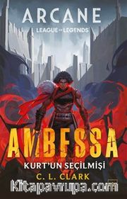 Ambessa / Kurt'un Seçilmişi