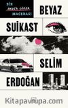 Beyaz Suikast: Bir Önder Göker Macerası