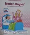 Neden Böyle Duygularımız ve davranışlarımız dizisi