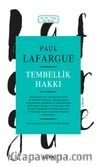 Tembellik Hakkı