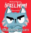 Öfkeliyim!