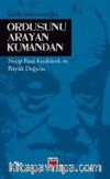 Ordusunu Arayan Kumandan & Necip Fazıl Kısakürek ve Büyük Doğu'su