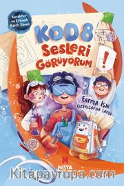 KOD 8 <br /> Sesleri Görüyorum
