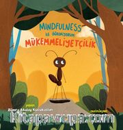 Mindfulness İle Öğreniyorum Mükemmelliyetçilik