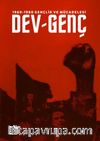 1960-1980 Gençlik ve Mücadelesi Dev-Genç