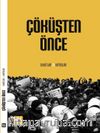 Çöküşten Önce Umutlar ve Kaygılar