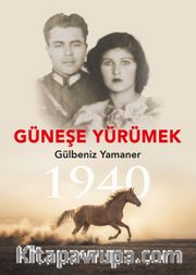 Güneşe Yürümek