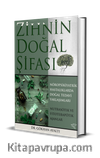 Zihnin Doğal Şifası & Nöropsikiyatrik Hastalıklara Doğal Tedavi Yaklaşımları