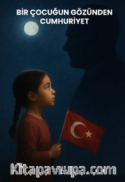 Bir Çocuğun Gözünden Cumhuriyet