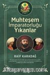 Muhteşem İmparatorluğu Yıkanlar