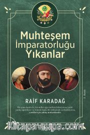 Muhteşem İmparatorluğu Yıkanlar