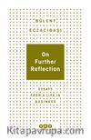 On Further Reflection - Essays From A Life In Business