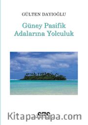 Güney Pasifik Adalarına Yolculuk