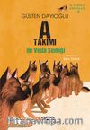 A Takımı ile Veda Şenliği / A Takımı İz Sürücü Köpekler 10