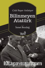 Bilinmeyen Atatürk