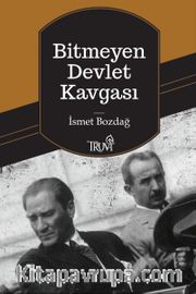 Bitmeyen Devlet Kavgası / Atatürk-İnönü, İnönü-Bayar