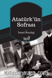 Atatürk'ün Sofrası