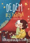 Dedem Beş Yaşında