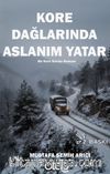 Kore Dağlarında Aslanım Yatar