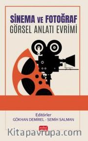 Sinema ve Fotoğraf <br /> Görsel Anlatı Evrimi