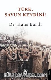 Türk, Savun Kendini!