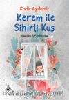 Kerem ile Sihirli Kuş