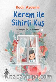 Kerem ile Sihirli Kuş