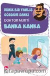Minik Bir Yanlış Gördüm Sanki / Banka Kanka