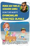 Minik Bir Yanlış Gördüm Sanki / Oyuncaklar Ücretsiz Olmalı