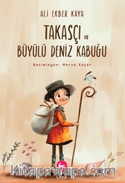 Takasçı ve Büyülü Deniz Kabuğu