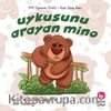 Uykusunu Arayan Mino
