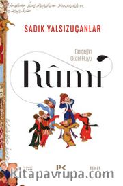 Rumi <br /> Gerçeğin Güzel Huyu