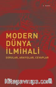 Modern Dünya İlmihali <br /> Sorular, Arayışlar, Cevaplar
